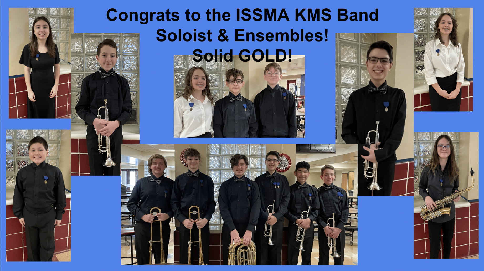 Congrats to the ISSMA KMS Band Soloist & Ensembles! Solid gold!